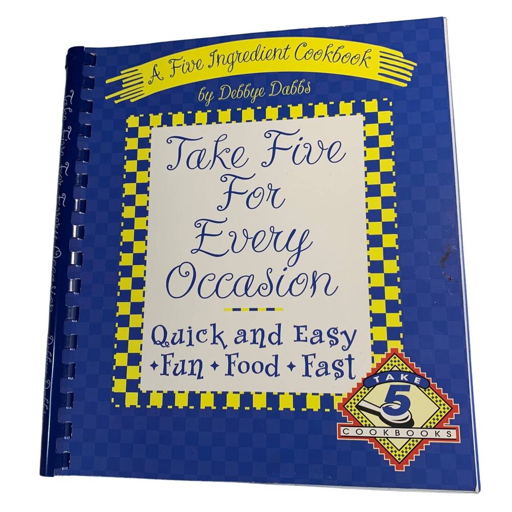 vintage cookbook Take Five for Every Occasion 5 ingredients Debbye Dabbs south